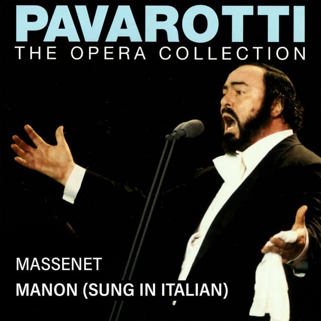 Pavarotti – The Opera Collection 4: Massenet: Manon (Live in Milan, 1969) cover