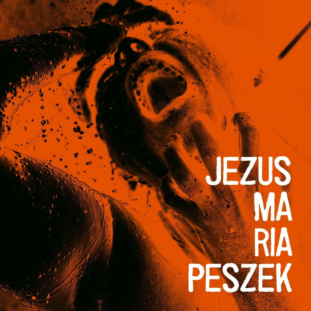Jezus Maria Peszek cover