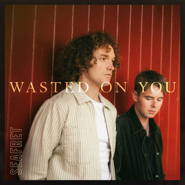 Wasted On You cover