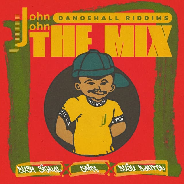 John John Dancehall Riddims: The Mix cover
