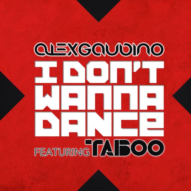 I Don?t Wanna Dance (feat. Taboo) (feat. Taboo) cover