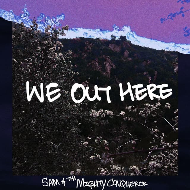 We Out Here cover
