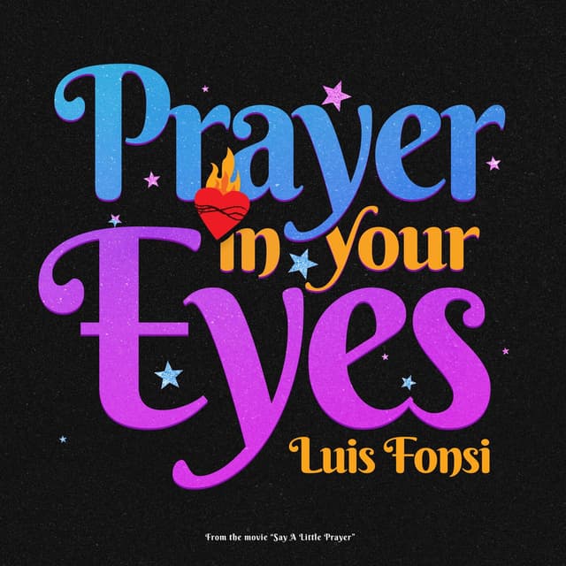 Prayer In Your Eyes (From The Movie “Say A Little Prayer) cover