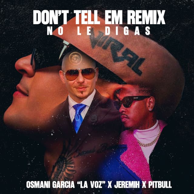 Don’t Tell Em - No Le Digas (Remix) cover
