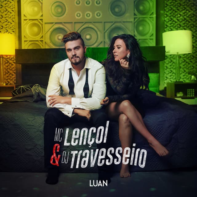 Mc Lençol e Dj Travesseiro cover