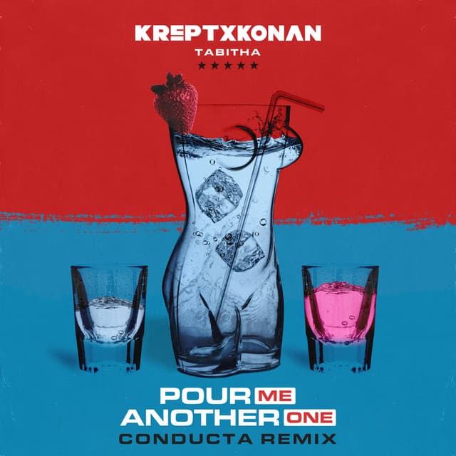 Pour Me Another One (Conducta Remix) cover