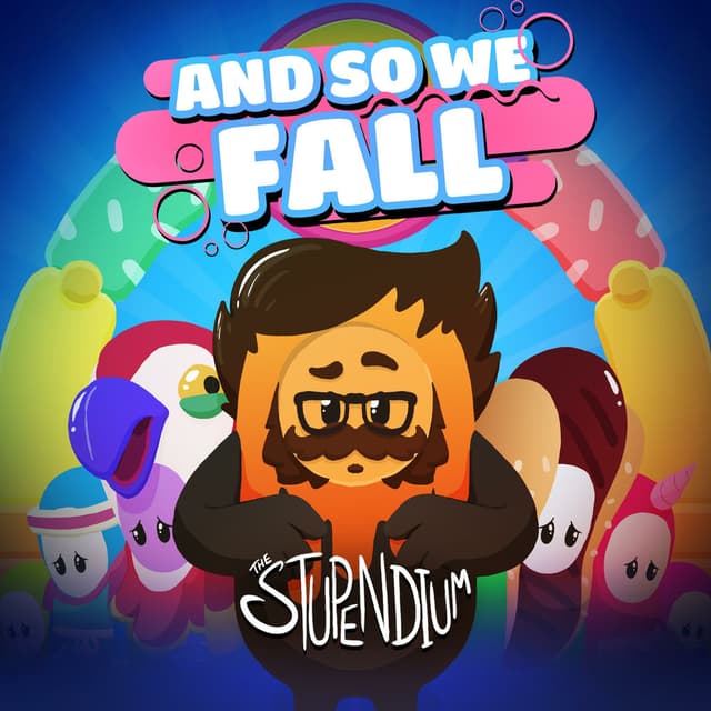 And So We Fall (Fall Guys Song) cover