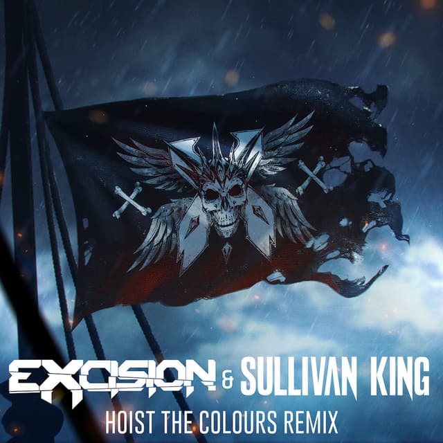 Hoist The Colours (Excision & Sullivan King remix) cover