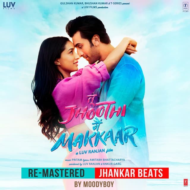 Tu Jhoothi Main Makkaar (Re-Mastered) - Jhankar Beats cover