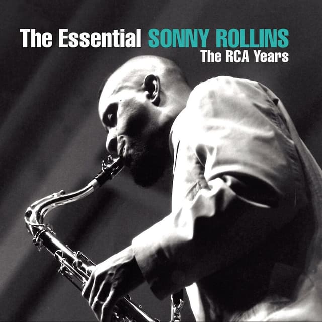 The Essential Sonny Rollins: The RCA Years cover