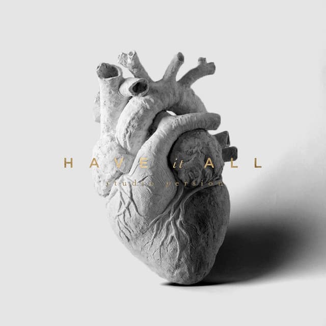 Have It All (Studio Version) cover