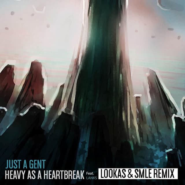 Heavy As A Heartbreak (Lookas X SMLE Remix) cover