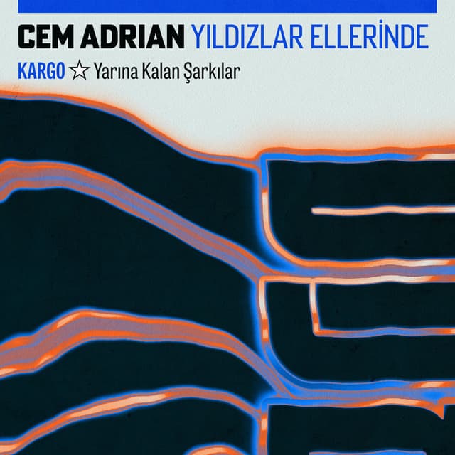 Yıldızlar Ellerinde (Kargo: Yarına Kalan Şarkılar) cover