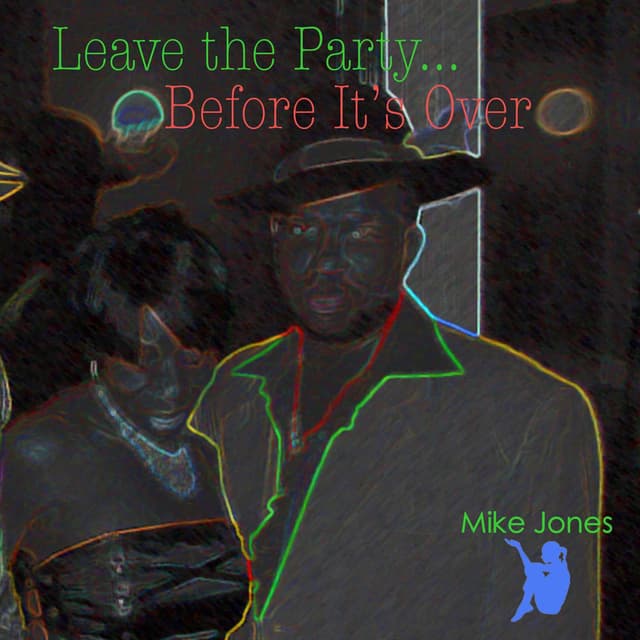 Leave the Party Before It’s Over cover