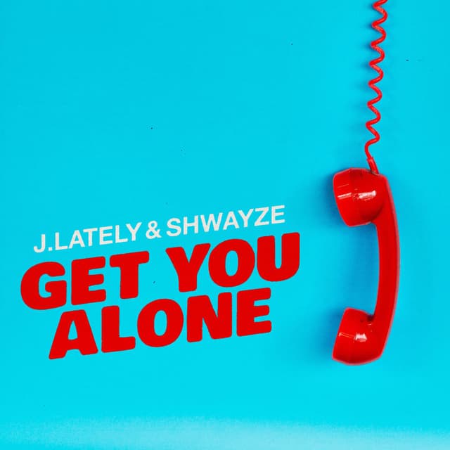 Get You Alone cover