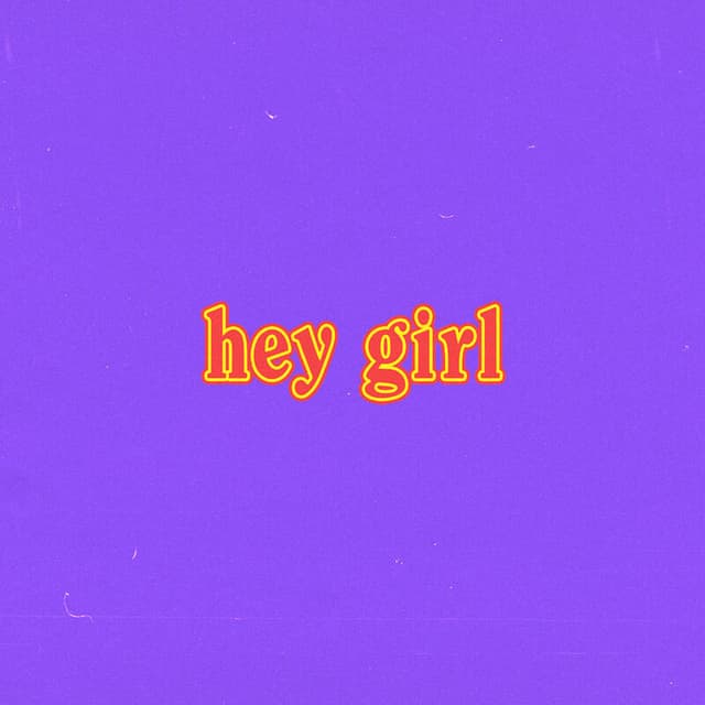 hey girl cover