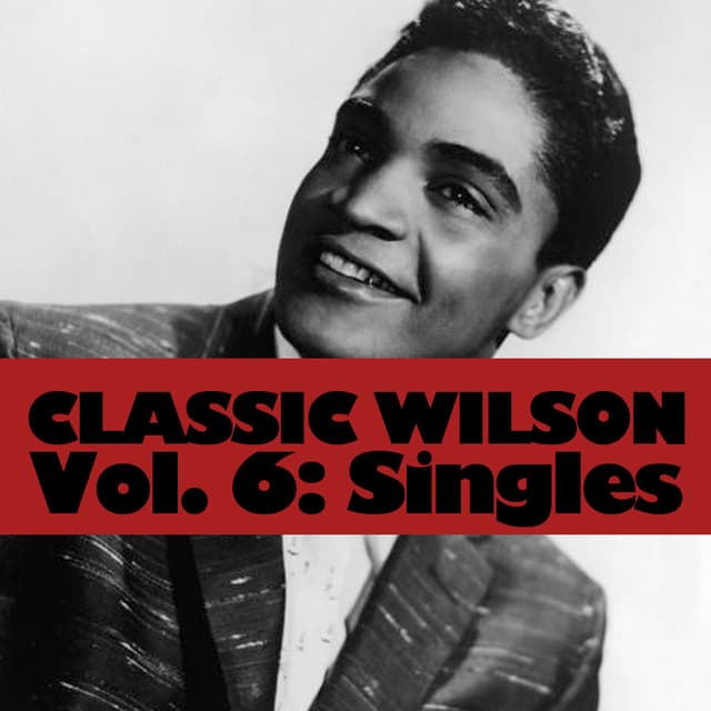 Classic Wilson, Vol. 6: Singles cover