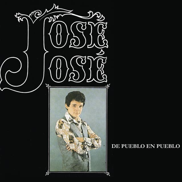 Jose Jose - De Pueblo En Pueblo cover