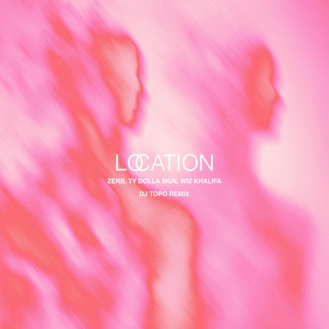 Location (DJ TOPO Remix) album cover