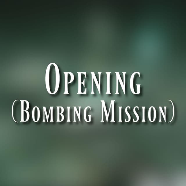 Opening (Bombing Mission) cover