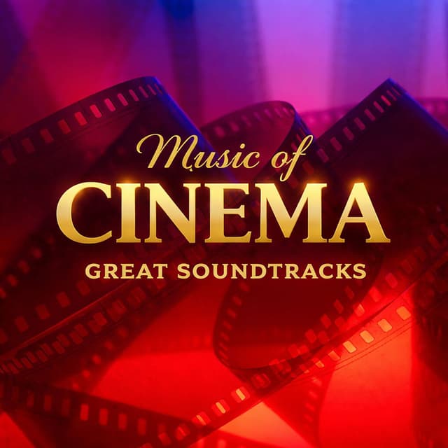 Music of Cinema - Great Soundtracks cover