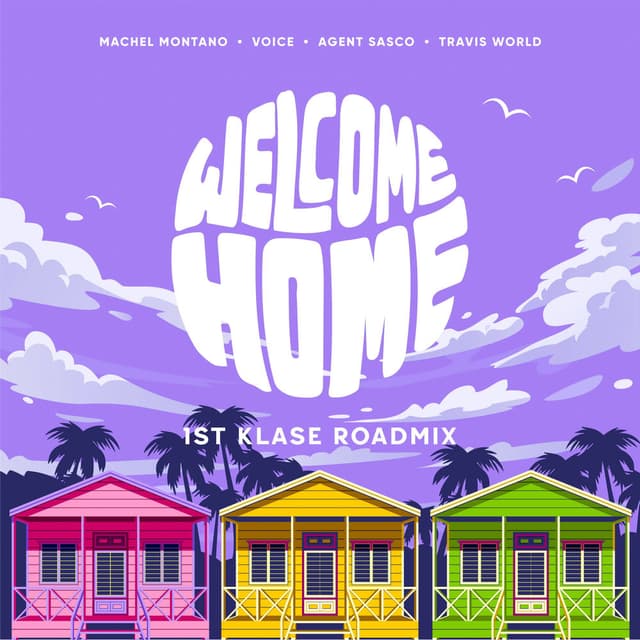 Welcome Home (1st Klase Roadmix) cover