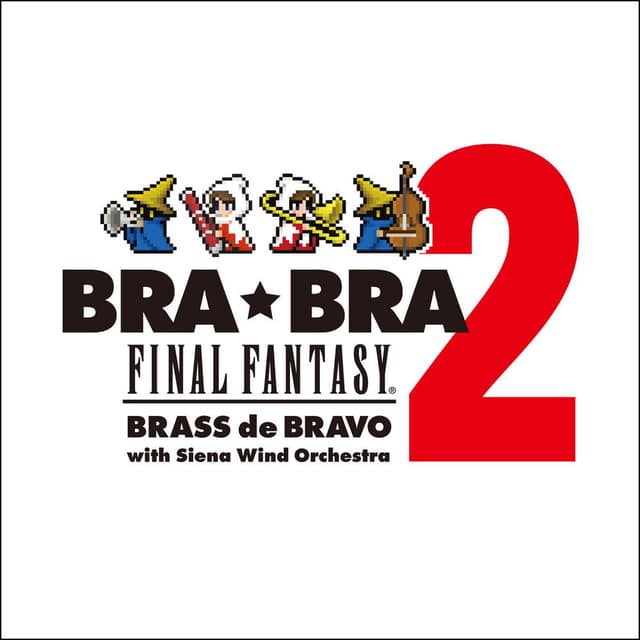 BRA★BRA FINAL FANTASY Brass de Bravo 2 cover