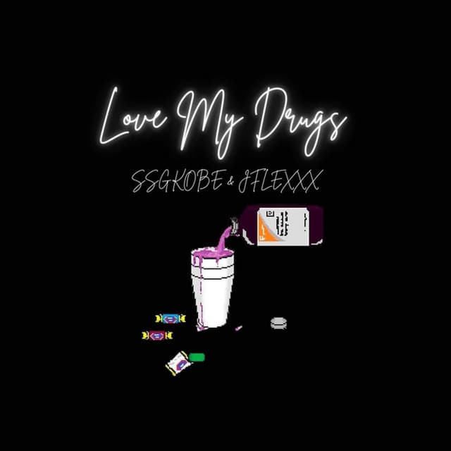 Love My Drugs cover