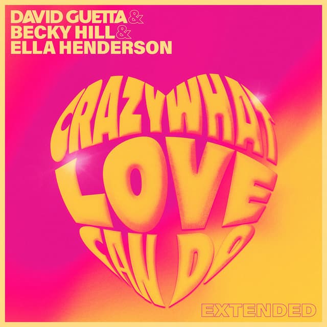 Crazy What Love Can Do (Extended) cover