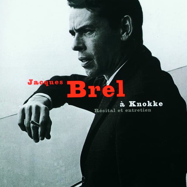 Jacques Brel A Knokke-Recital Et Entretien album cover