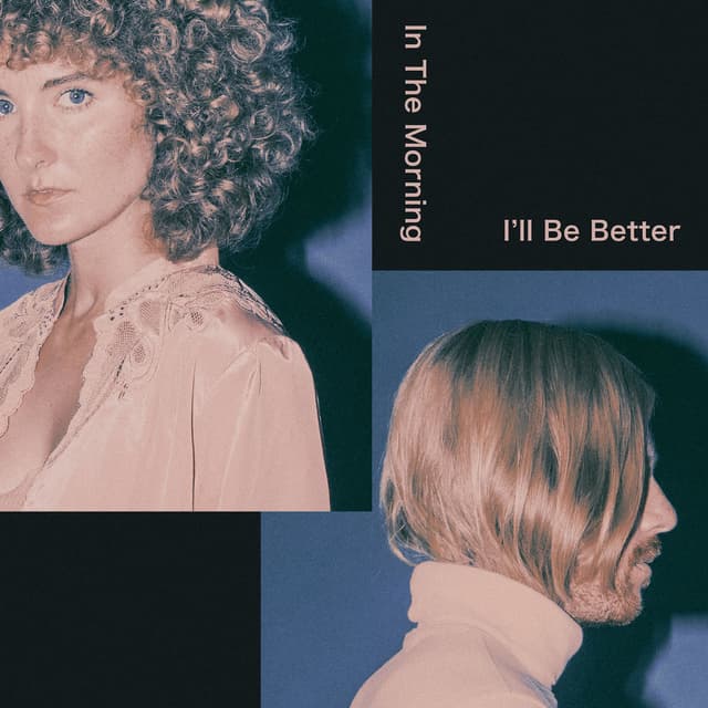 In The Morning I’ll Be Better cover