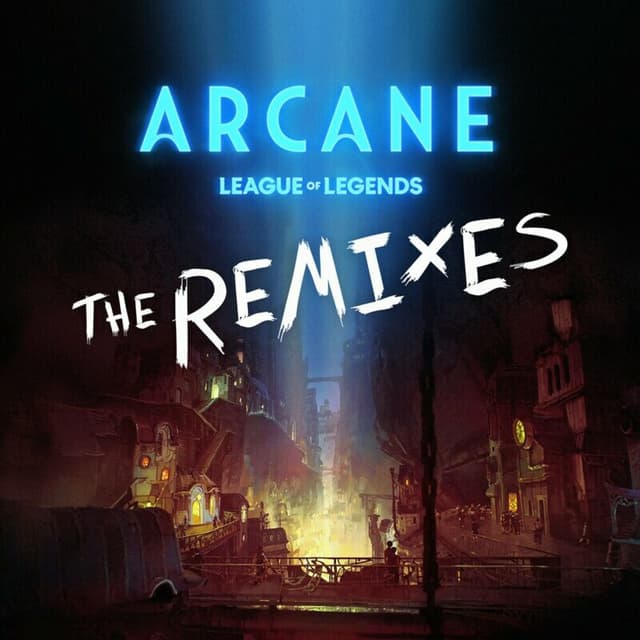 Arcane League of Legends (The Remixes) cover