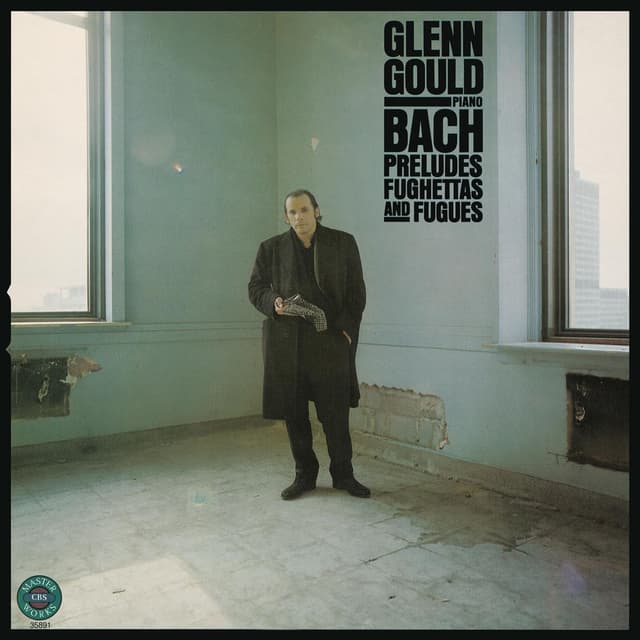 Bach: Preludes, Fughettas & Fugues (Gould Remastered) cover