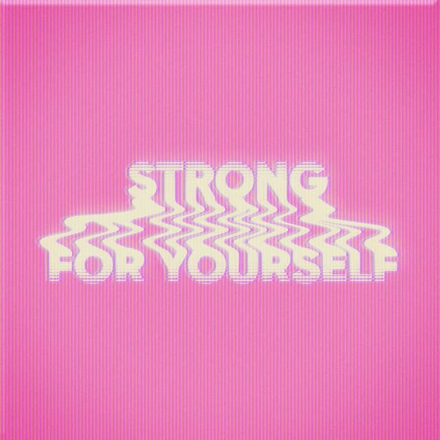 Strong / For Yourself cover