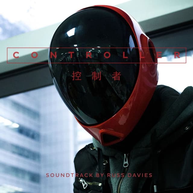 Controller (Original Motion Picture Soundtrack) cover