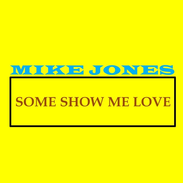 Some Show Me Love cover