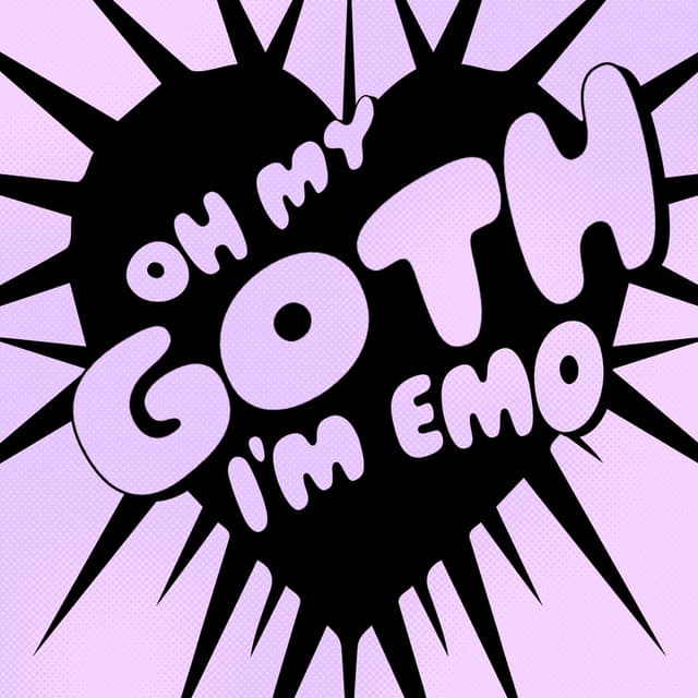 Oh My Goth I'm Emo cover