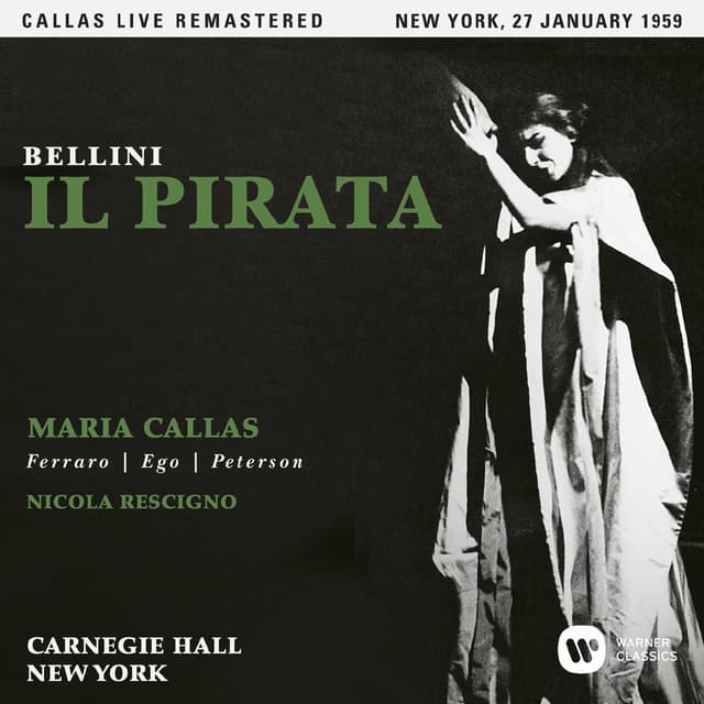 Bellini: Il pirata (1959 - New York) - Callas Live Remastered cover
