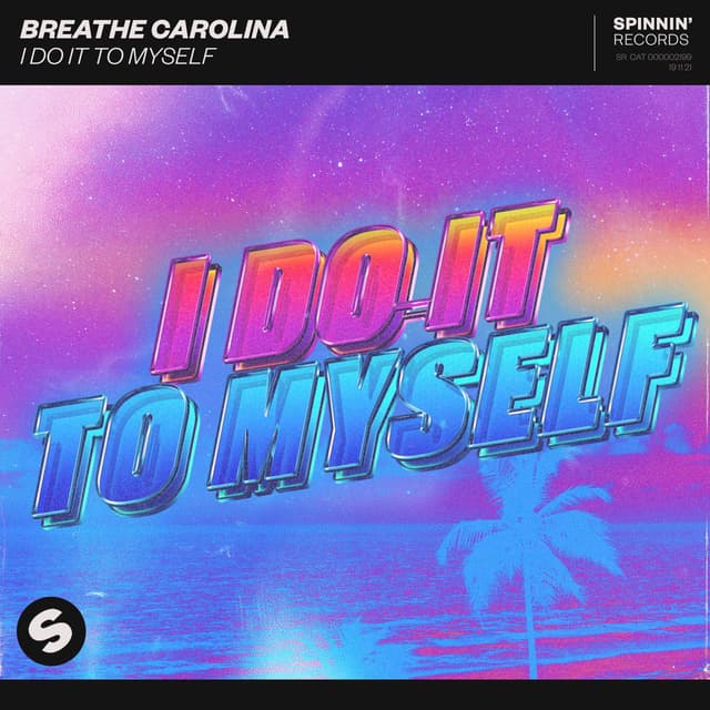 I Do It To Myself cover