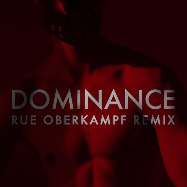 Dominance (Rue Oberkampf Remix) cover