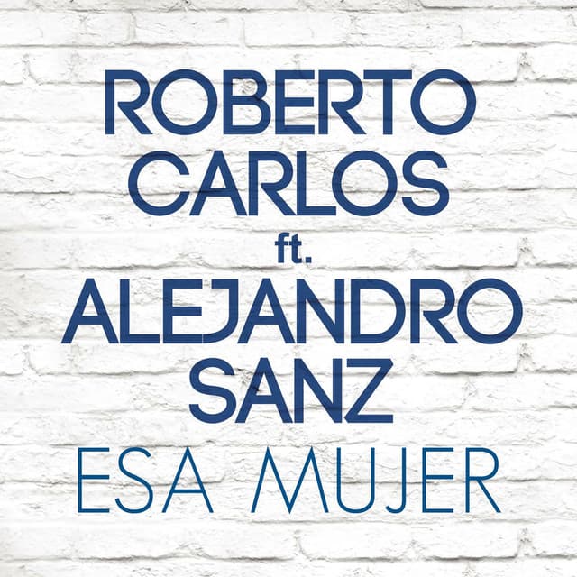 Esa Mujer (feat. Alejandro Sanz) cover