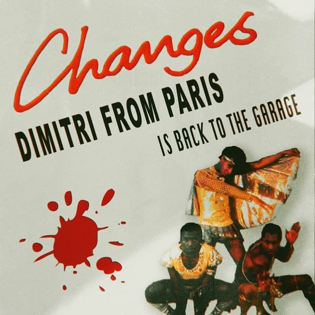 Changes (Dimitri From Paris Is Back To The Garage Mix) cover