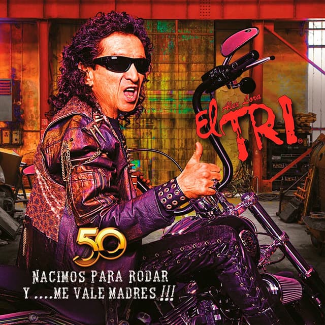 Nacimos Para Rodar Y... Me Vale Madres!!! cover