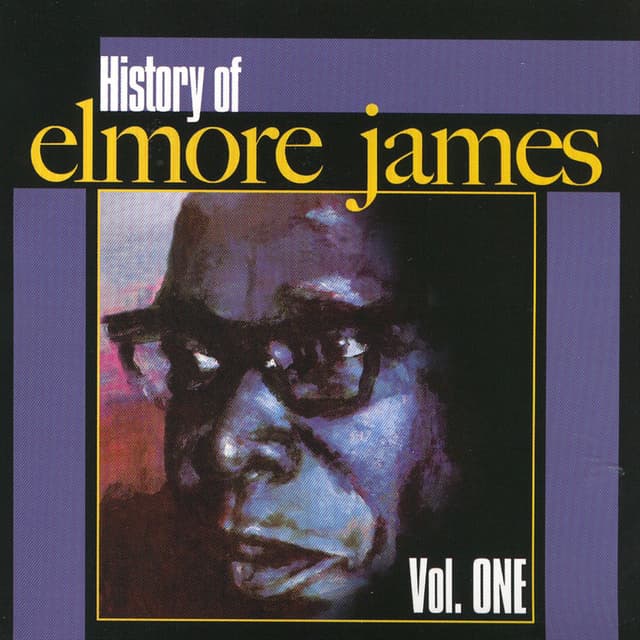 History Of Elmore James cover