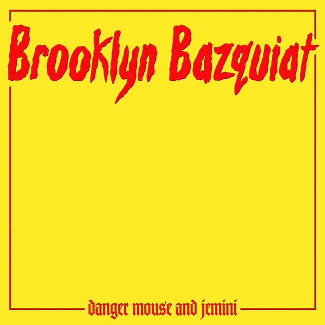 Brooklyn Bazquiat album cover