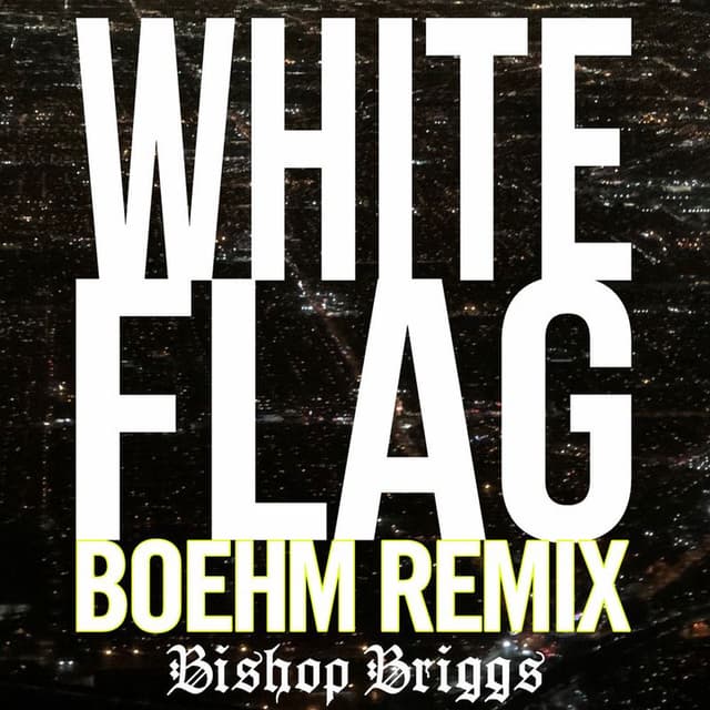 White Flag (Boehm Remix) cover