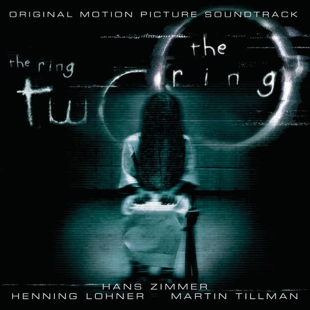 The Ring/The Ring 2 (Original Motion Picture Soundtrack) cover
