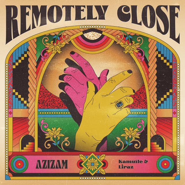 Remotely Close: Azizam cover