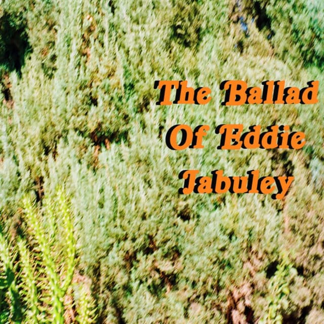 The Ballad of Eddie Jabuley cover