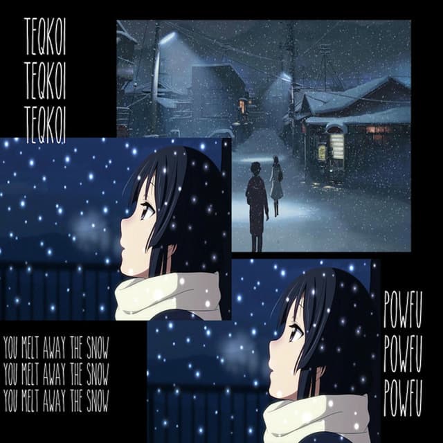 You Melt Away the Snow cover